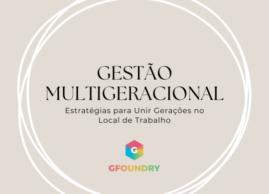 Gestão Multigeracional GFoundry v2