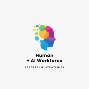 Graphic depicting a colorful silhouette of a head with abstract shapes representing human and AI workforce leadership strategies.
