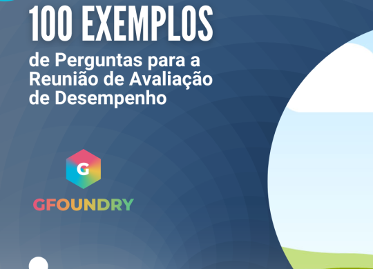 100 Perguntas para a Reunião de Avaliação de Desempenho